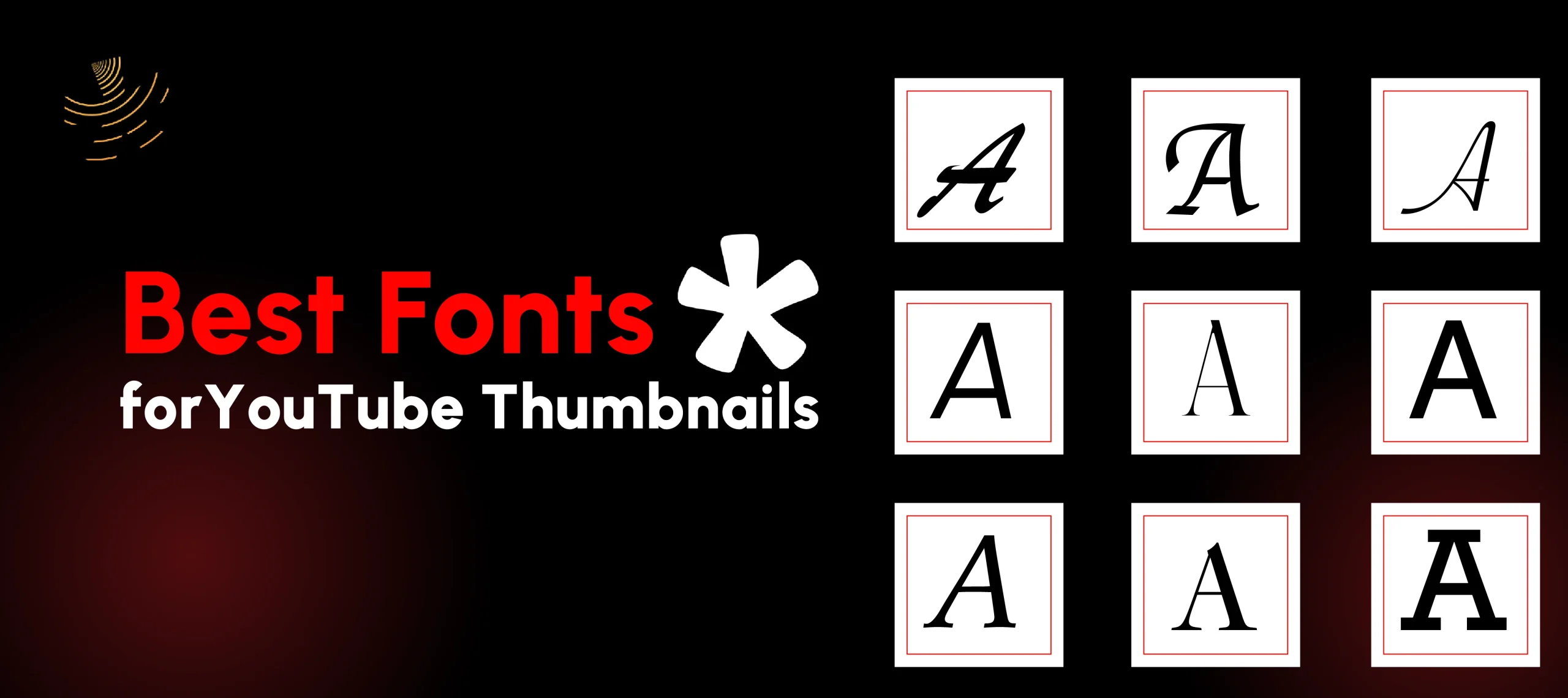 Best YouTube Thumbnail Fonts to Boost Clicks & Engagement